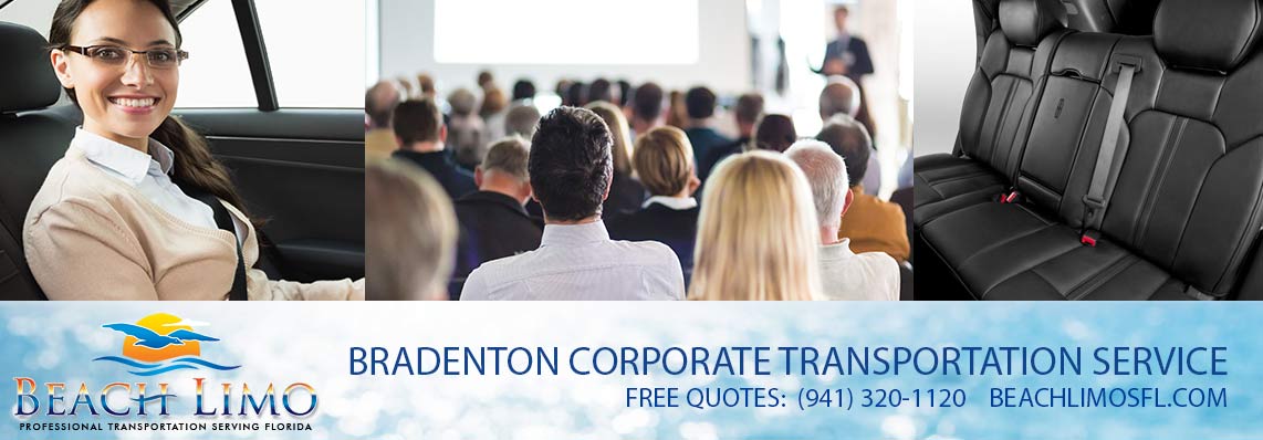 Bradenton Corporate Transportation Service Rental - Bradenton Executive Car Service - Black Car Sedans - Bradenton Corporate Group Transportation Services - Beach Limo Florida