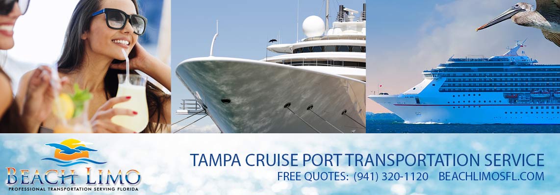 Bradenton to Tampa Cruise Port Transportation Service - Bradenton to Tampa Cruise Car Service - Bradenton Cruise Group Transportation - Beach Limo Florida